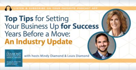 Diamond Podcast for financial advisors. Top tips for advisors before making a move